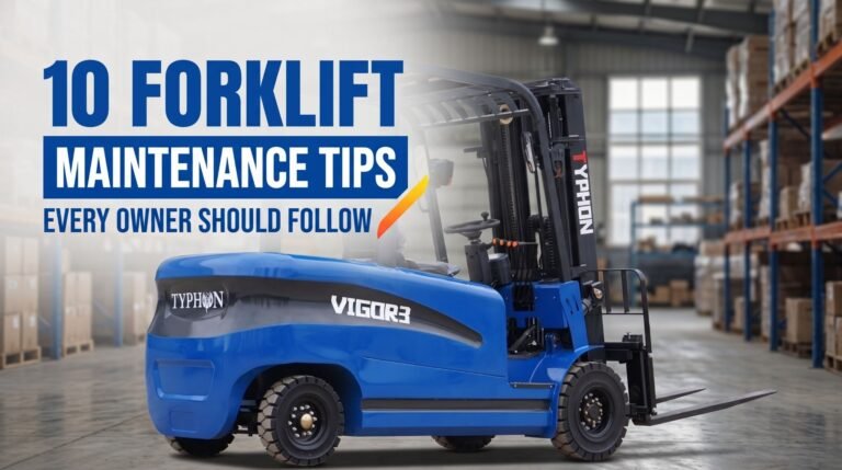 10 Forklift Maintenance Tips Every Owner Should Follow